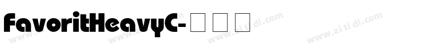 Favorit HeavyC字体转换